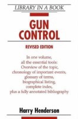 Gun Control(English, Hardcover, Henderson Harry)