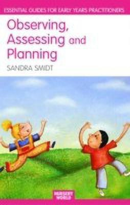 Observing, Assessing and Planning for Children in the Early Years(English, Paperback, Smidt Sandra)