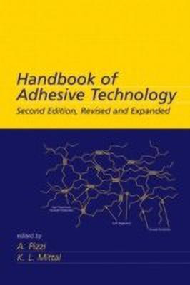 Handbook of Adhesive Technology, Revised and Expanded(English, Hardcover, unknown)