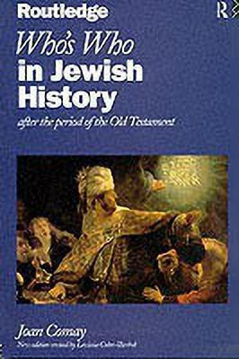 Who's Who in Jewish History(English, Paperback, Cohn-Sherbok New edition revised by Lavinia)
