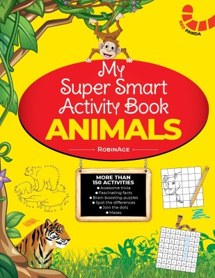 My Super Smart Activity Book-Animals(English, Paperback, Newspaper Robinage)