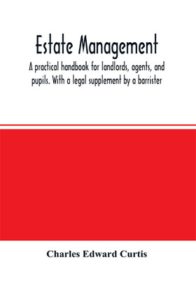 Estate management(English, Paperback, Edward Curtis Charles)