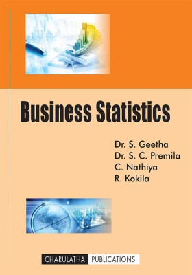 Business Statistics(English, Paperback, Dr. S. Geetha,)