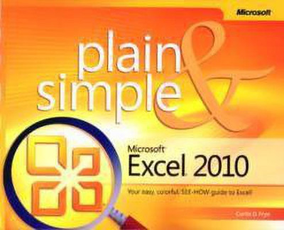 Microsoft Excel 2010 Plain & Simple(English, Paperback, Frye Curtis)