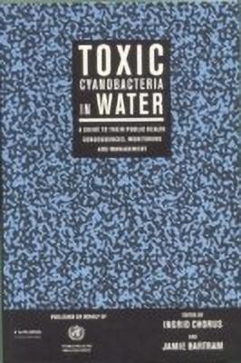 Toxic Cyanobacteria in Water(English, Paperback, unknown)