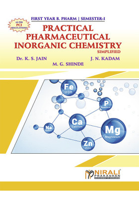 PHARMACEUTICAL INORGANIC CHEMISTRY Simplified (Practical Book)(English, Paperback, Jain K S Dr)