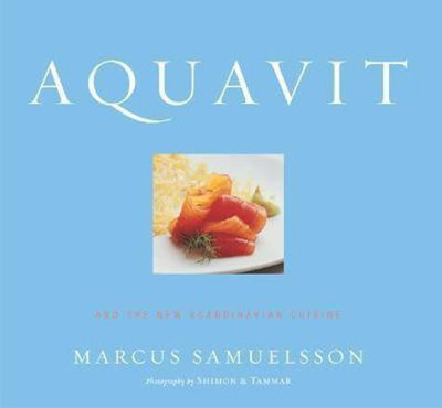 Aquavit and the New Scandinavian Cuisine(English, Hardcover, Samuelsson Marcus)