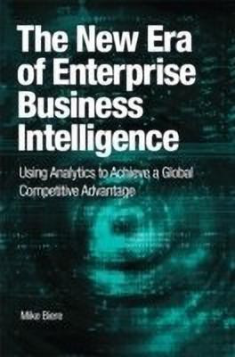 The New Era of Enterprise Business Intelligence(English, Paperback, Biere Mike)