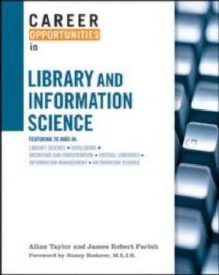 Career Opportunities in Library and Information Science(English, Hardcover, Taylor T Allan)