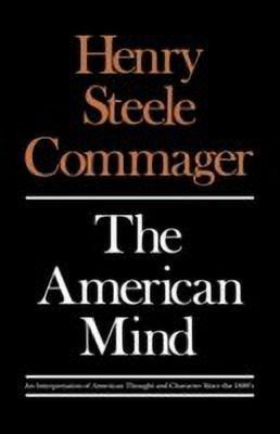 The American Mind(English, Paperback, Commager Henry Steele)