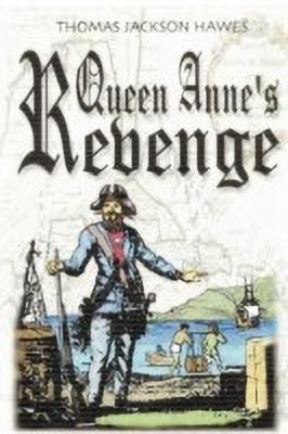Queen Anne's Revenge(English, Paperback, Hawes Thomas Jackson)