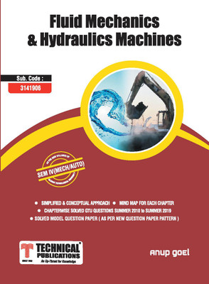 Fluid Mechanics & Hydraulics Machines for GTU University (IV- MECH. -3141906)(English, Paperback, Anup Goel)