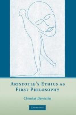 Aristotle's Ethics as First Philosophy(English, Hardcover, Baracchi Claudia)