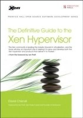 The Definitive Guide to the Xen Hypervisor(English, Paperback, Chisnall David)