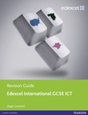 Edexcel International GCSE ICT Revision Guide print and online edition(English, Mixed media product, Crawford Roger)