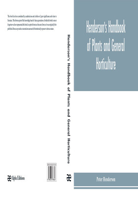Henderson's Handbook of plants and general horticulture(English, Paperback, Henderson Peter)