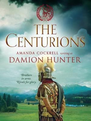 The Centurions(English, Electronic book text, Hunter Damion)