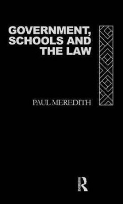 Government, Schools and the Law(English, Electronic book text, Meredith Paul)