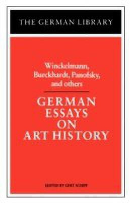 German Essays on Art History: Winckelmann, Burckhardt, Panofsky, and others(English, Paperback, unknown)
