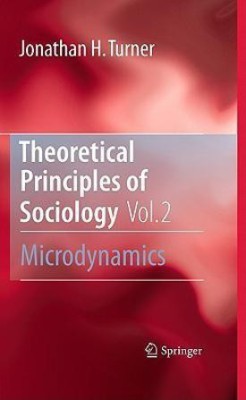 Theoretical Principles of Sociology, Volume 2(English, Hardcover, Turner Jonathan H.)