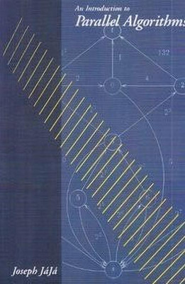 Introduction to Parallel Algorithms(English, Hardcover, JaJa Joseph)