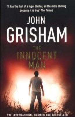 The Innocent Man(English, Paperback, Grisham John)