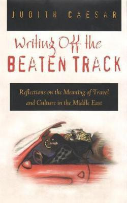 Writing Off the Beaten Track(English, Hardcover, Caesar Judith)