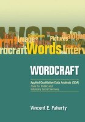 Wordcraft: Applied Qualitative Data Analysis (QDA):(English, Hardcover, Faherty Vincent)