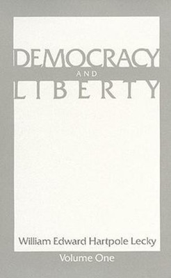 Democracy & Liberty(English, Paperback, Lecky William)