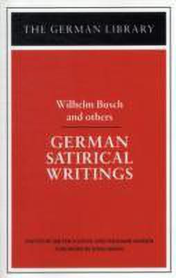 German Satirical Writings: Wilhelm Busch and others(English, Paperback, unknown)