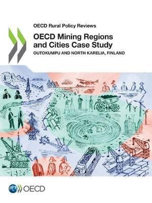 OECD mining regions and cities case study(English, Paperback, Organisation for Economic Co-operation, Development)