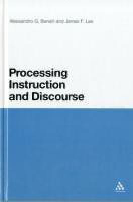 Processing Instruction and Discourse(English, Hardcover, Benati Alessandro G. Professor)