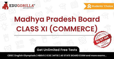 edugorilla Madhya Pradesh Board CLASS XI (COMMERCE)(Online Mock Test)