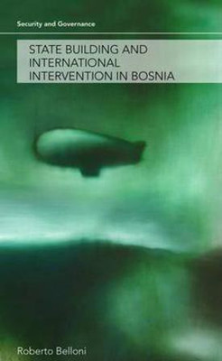 State Building and International Intervention in Bosnia(English, Electronic book text, Belloni Roberto)