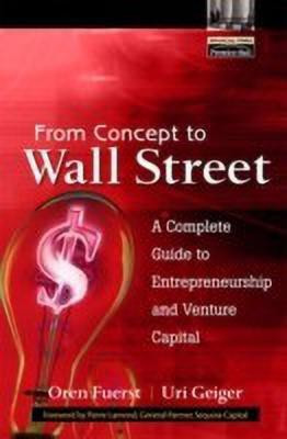 From Concept to Wall Street(English, Hardcover, Fuerst Oren)