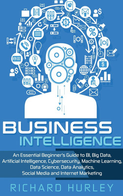 Business Intelligence(English, Hardcover, Hurley Richard)