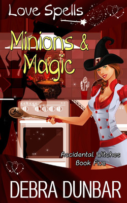 Minions and Magic(English, Paperback, Dunbar Debra)