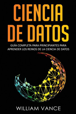 Ciencia de Datos(Spanish, Paperback, Vance William)