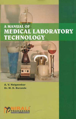 A Manual of Medical Laboratory Technology 12th Edition(English, Paperback, Naigaonkar A. V.)
