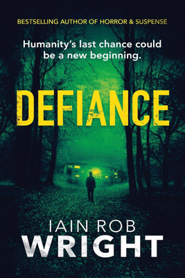Defiance(English, Paperback, Wright Iain Rob)