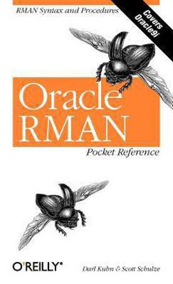 Oracle RMAN Pocket Reference(English, Paperback, Kuhn Darl)