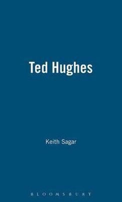 Ted Hughes(English, Hardcover, Sagar Keith)