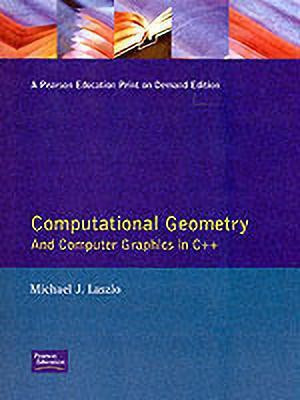Computational Geometry and Computer Graphics in C++(English, Paperback, Laszlo Michael)