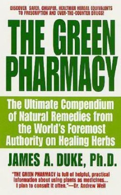 The Green Pharmacy(English, Paperback, Duke James A Ph.D.)