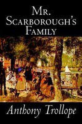 Mr. Scarborough's Family(English, Hardcover, Trollope Anthony)