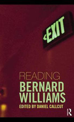 Reading Bernard Williams(English, Electronic book text, Callcut Daniel)