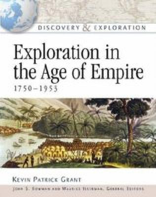 Exploration in the Age of Empire, 1750-1953(English, Hardcover, Grant Kevin Patrick)