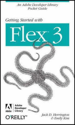 Getting Started with Flex 3(English, Paperback, Kim Emily)