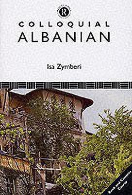 Colloquial Albanian(English, Mixed media product, Zymberi Isa)