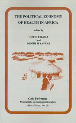 The Political Economy of Health in Africa(English, Paperback, unknown)